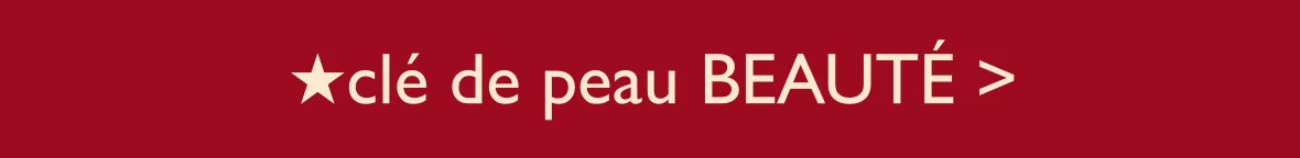 clé de peau BEAUTÉ